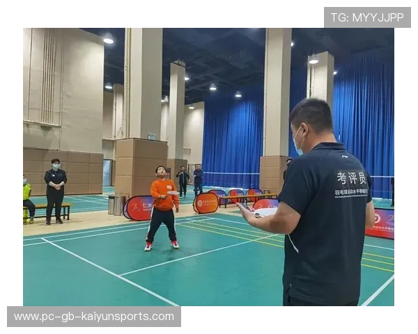 羽毛球青训赛事评估体系为人才筛选提供依据